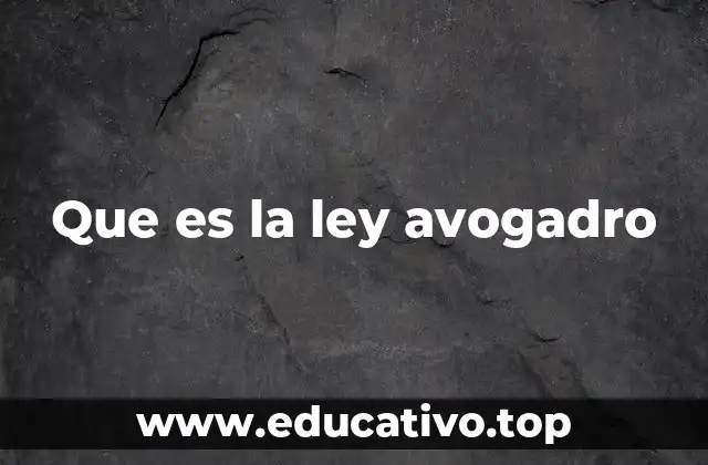 Que es la ley avogadro