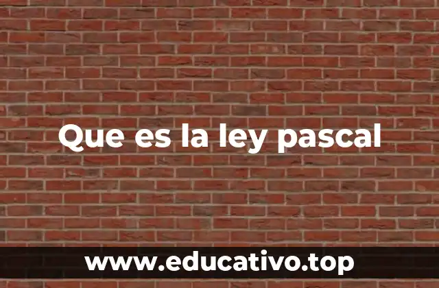 Que es la ley pascal