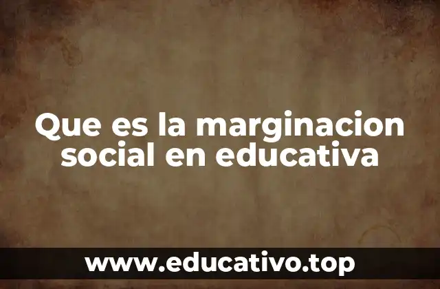 Las causas detrás de la exclusión educativa de ciertos grupos