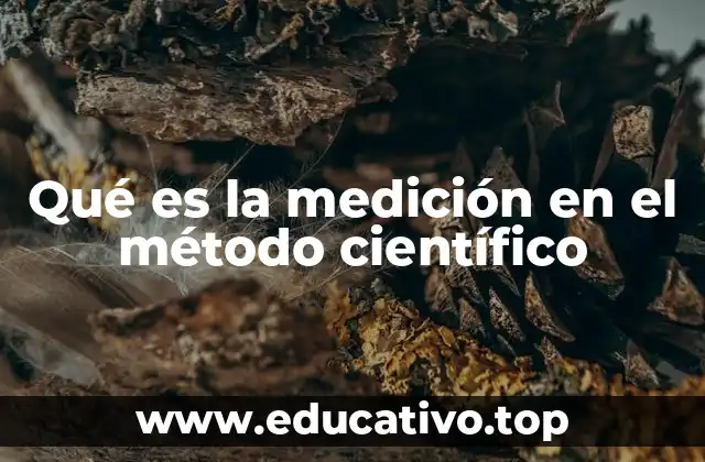 La importancia de la medición en la investigación científica