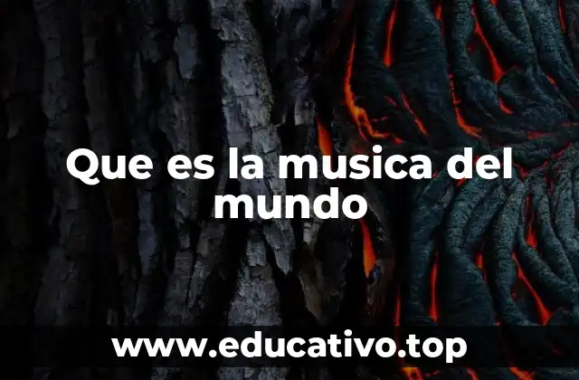 Que es la musica del mundo