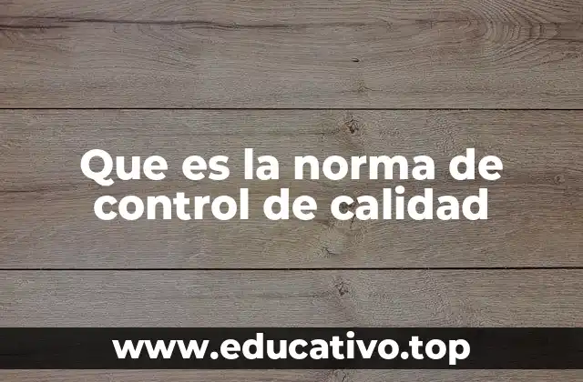 El rol de los estándares de calidad en la gestión empresarial