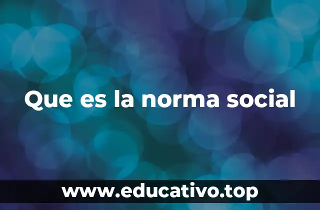 Que es la norma social