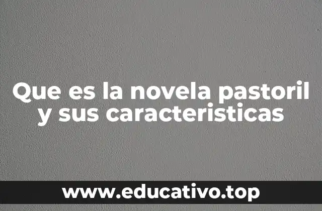 El origen y evolución del género pastoril