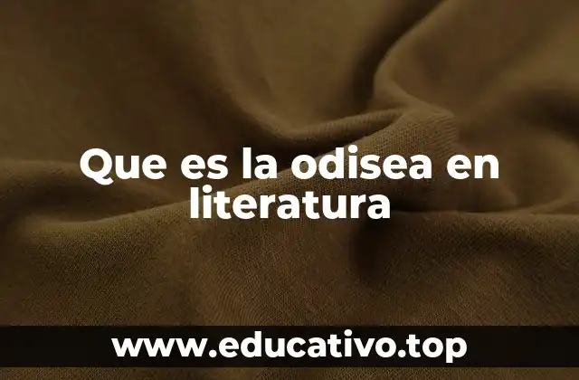 Que es la odisea en literatura