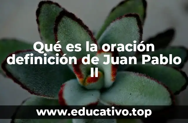 La oración como puente entre Dios y el hombre