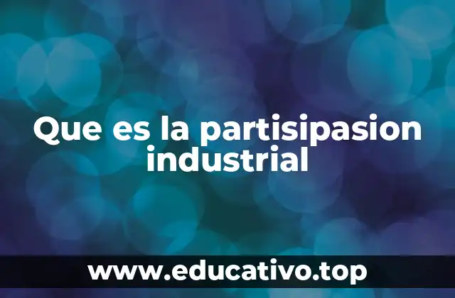 El impacto de la participación en el entorno laboral