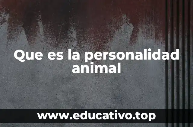 Diferencias en la expresión de personalidad entre especies