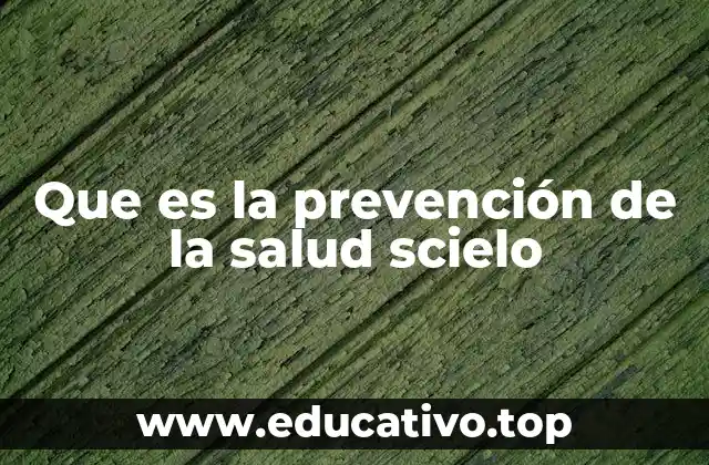 La prevención como eje central de la salud pública