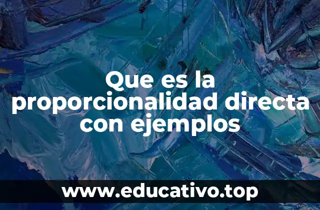 Que es la proporcionalidad directa con ejemplos
