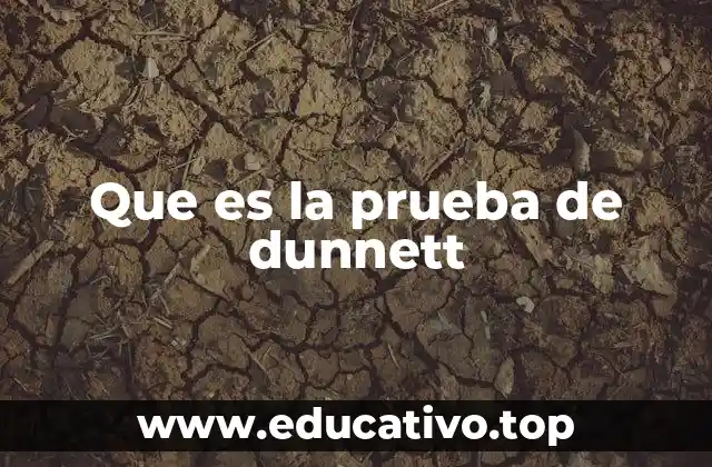 Que es la prueba de dunnett