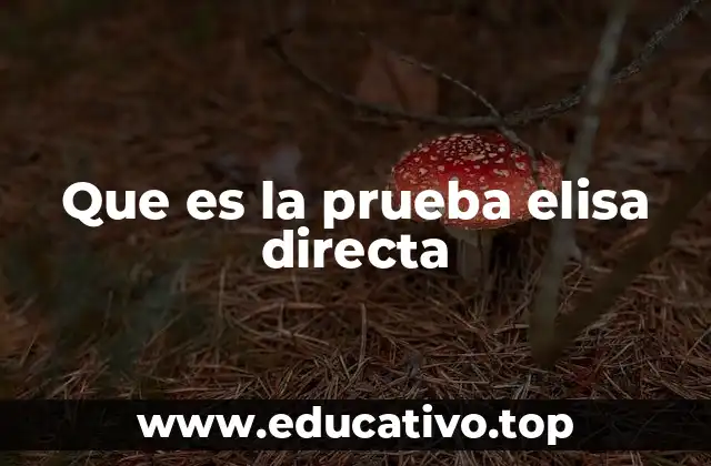 Que es la prueba elisa directa