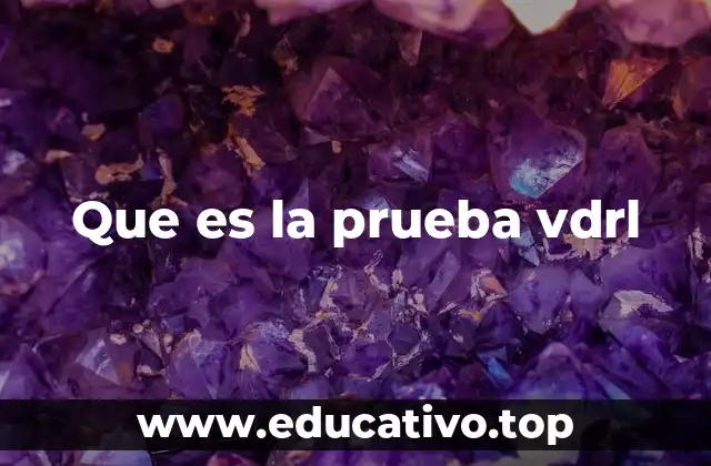 Que es la prueba vdrl