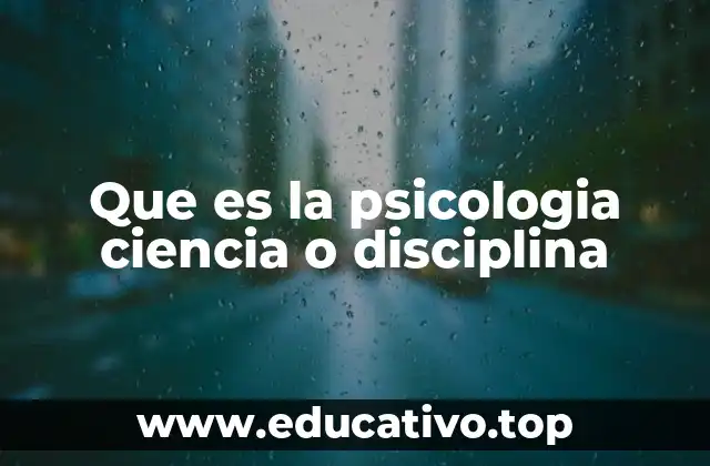 La psicología como rama del conocimiento