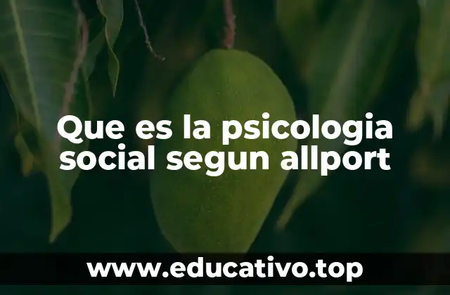 Que es la psicologia social segun allport