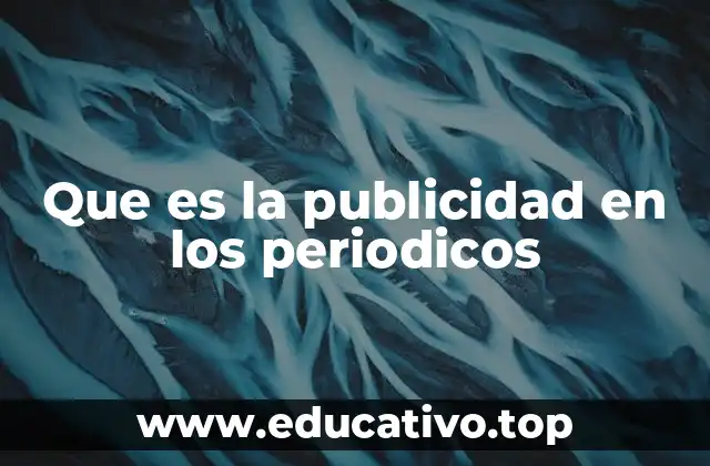 Que es la publicidad en los periodicos