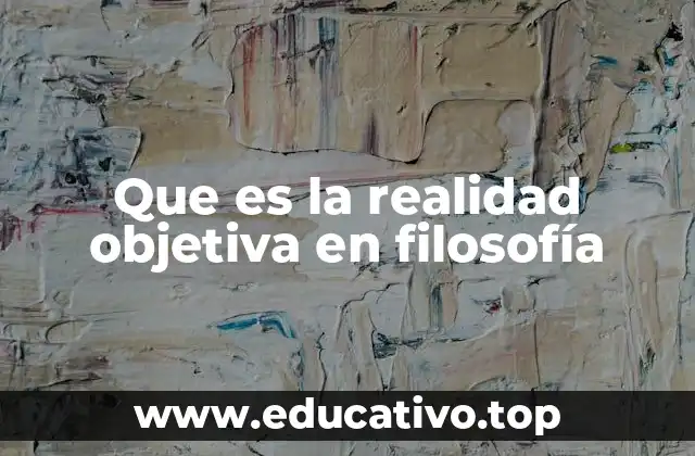 La filosofía de la existencia y la realidad