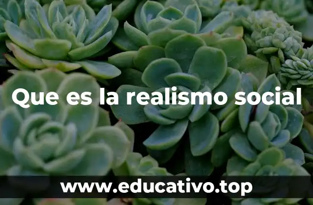 Que es la realismo social