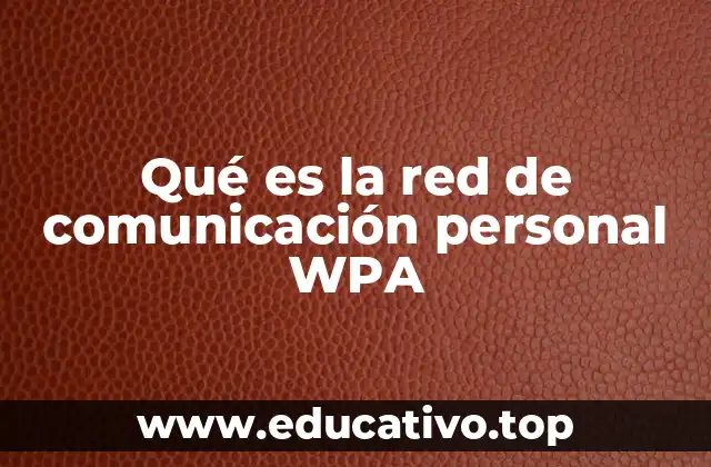 La evolución de la seguridad en redes inalámbricas