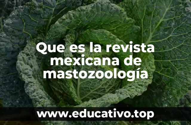 Que es la revista mexicana de mastozoología