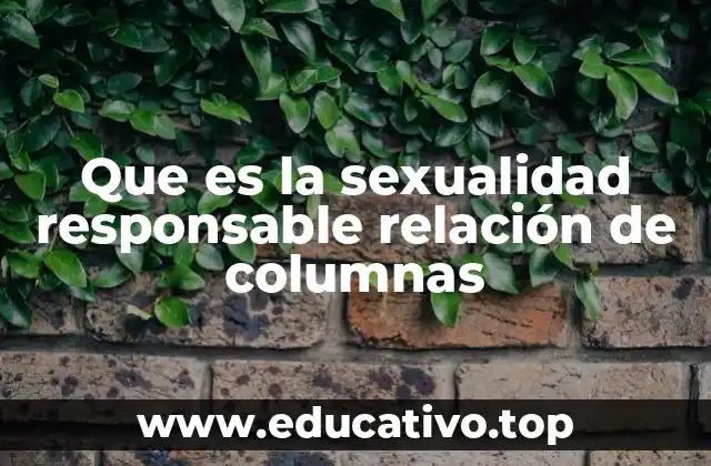 La importancia de la educación sexual en relaciones saludables