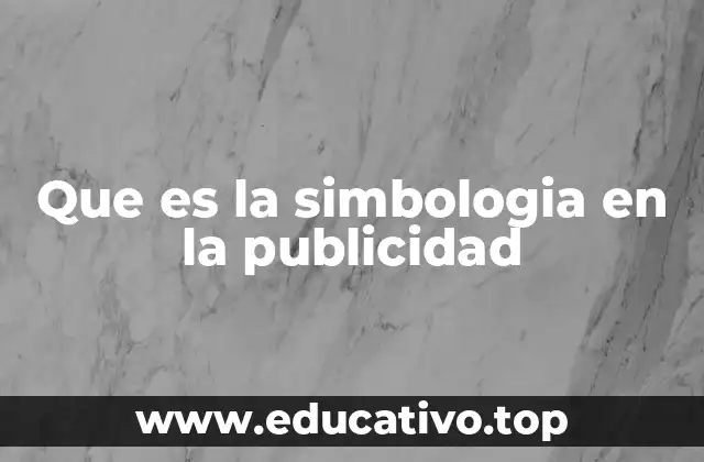 Que es la simbologia en la publicidad