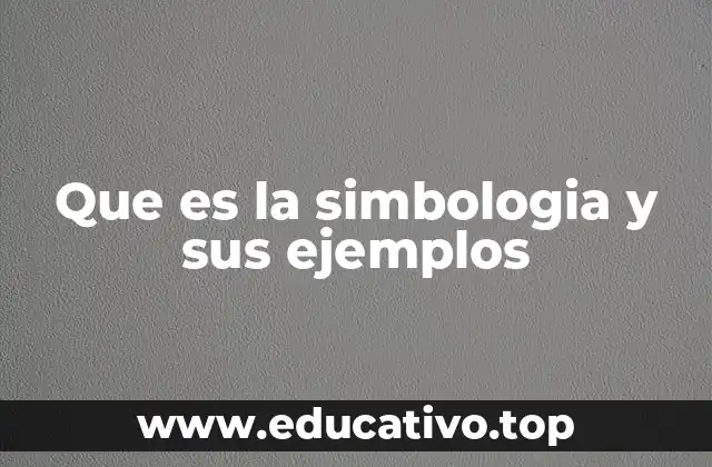 Que es la simbologia y sus ejemplos