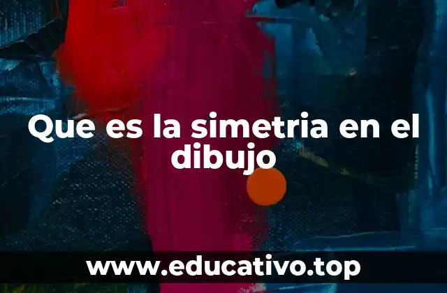Que es la simetria en el dibujo
