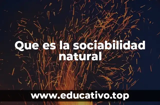 Que es la sociabilidad natural