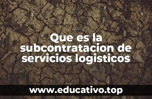 Ventajas de externalizar la logística empresarial