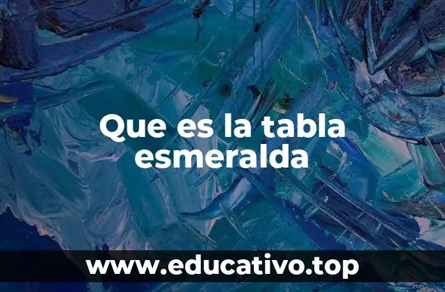 Que es la tabla esmeralda