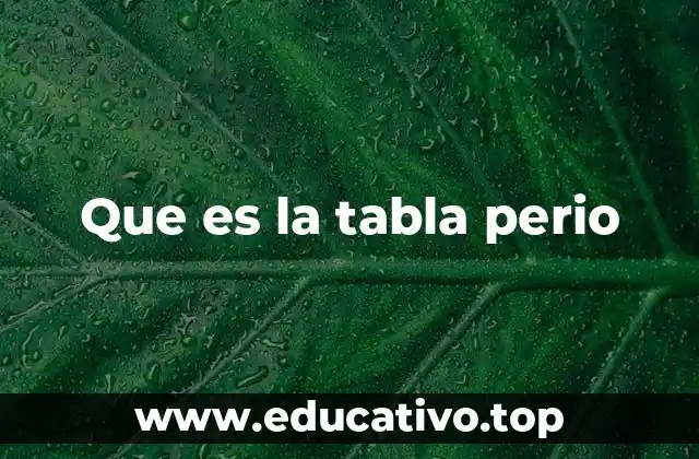Que es la tabla perio