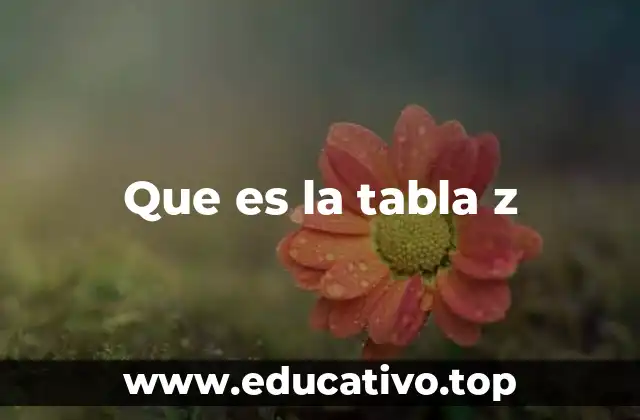 La importancia de la distribución normal en el uso de la tabla z