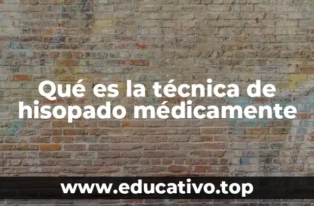 Qué es la técnica de hisopado médicamente