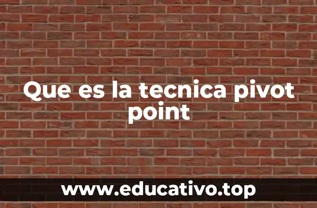 Que es la tecnica pivot point