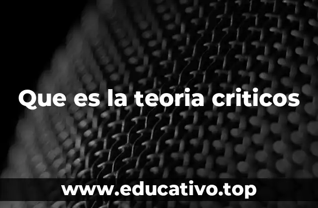 El legado de la teoría crítica en el pensamiento contemporáneo