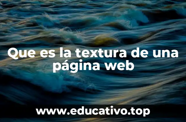 Que es la textura de una página web