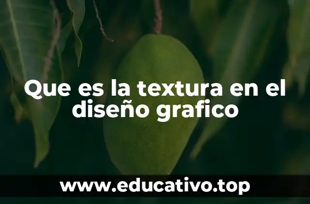 Que es la textura en el diseño grafico