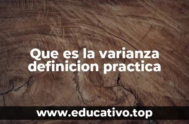 Que es la varianza definicion practica