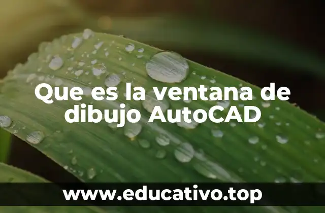 Que es la ventana de dibujo AutoCAD