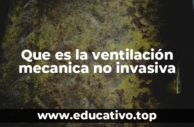 El papel de la VMNI en la medicina moderna