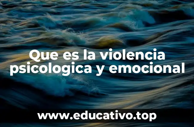 Que es la violencia psicologica y emocional