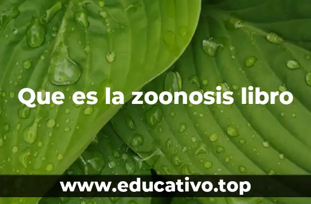 Que es la zoonosis libro