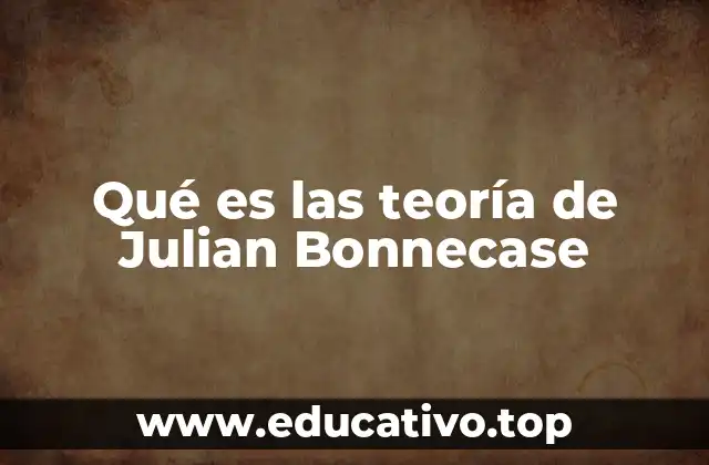 Qué es las teoría de Julian Bonnecase