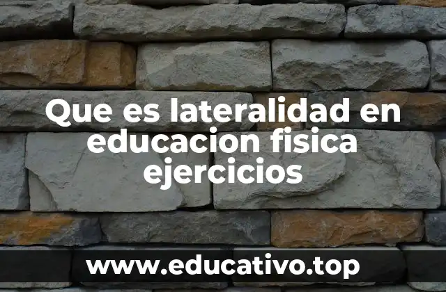 La importancia de la lateralidad en el desarrollo motor