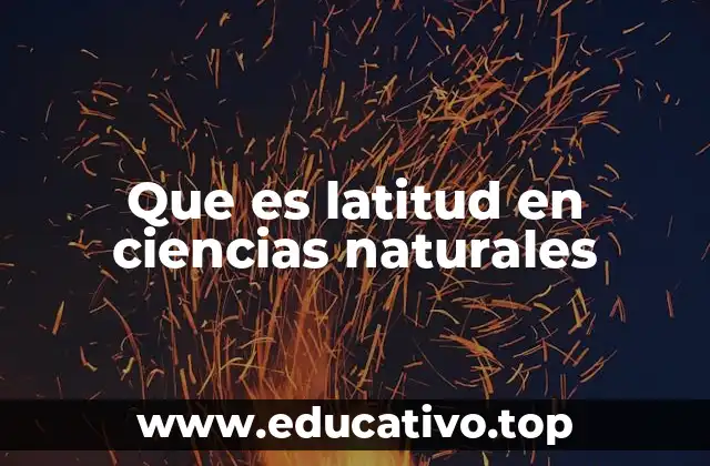 La importancia de la latitud en la geografía física