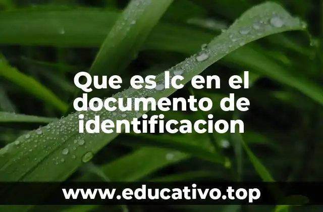Que es lc en el documento de identificacion