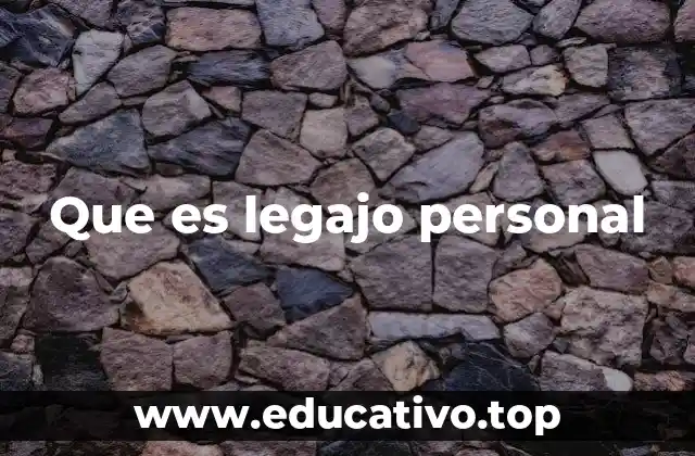 Que es legajo personal