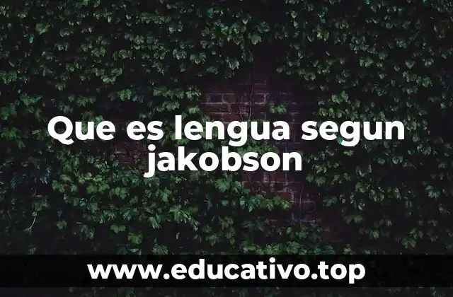 Que es lengua segun jakobson