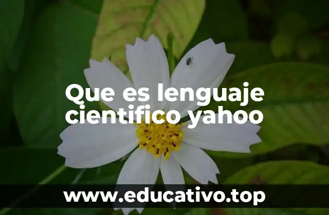 Características del lenguaje usado en el ámbito científico